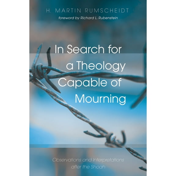 In Search for a Theology Capable of Mourning (Hardcover)