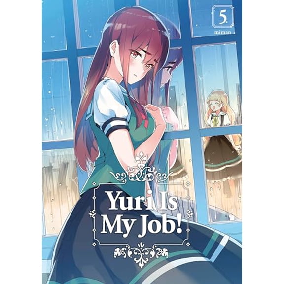 Pre-Owned Yuri Is My Job! 5 (Paperback) 1632368625 9781632368621