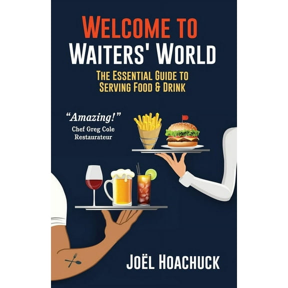 Welcome to Waiters' World, (Paperback)