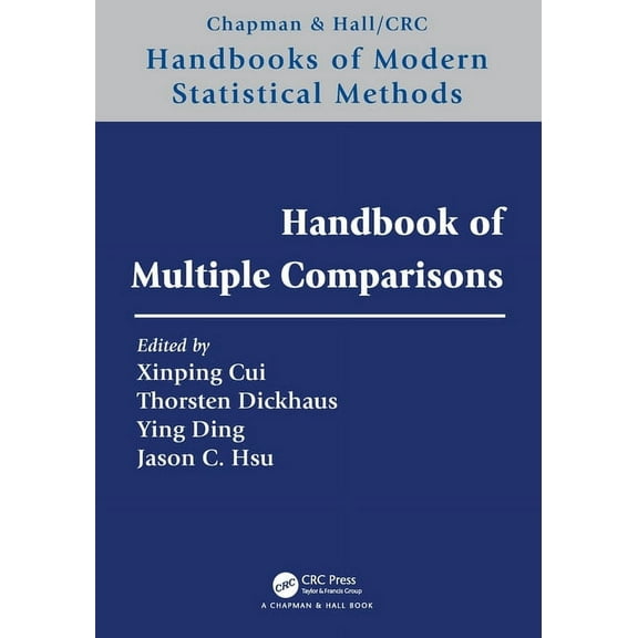 Chapman & Hall/CRC Handbooks of Modern S Handbook of Multiple Comparisons, (Paperback)