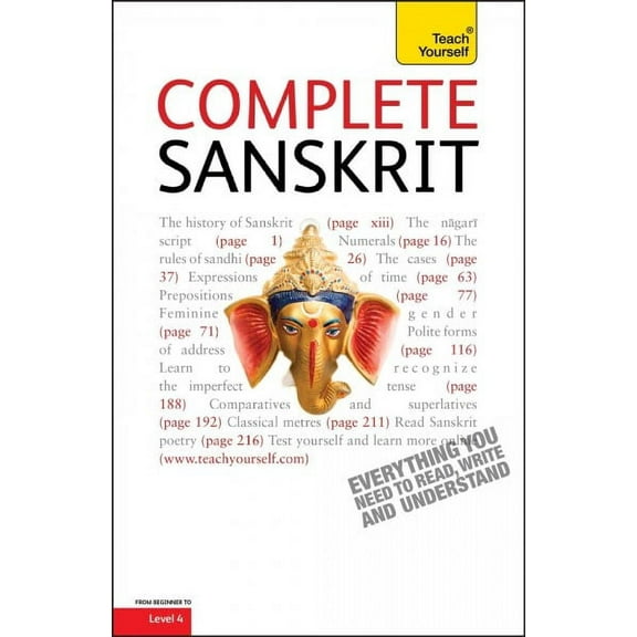 Complete Sanskrit Beginner to Intermediate Course : Learn to read, write, speak and understand a new language (Edition 1) (Multiple copy pack)