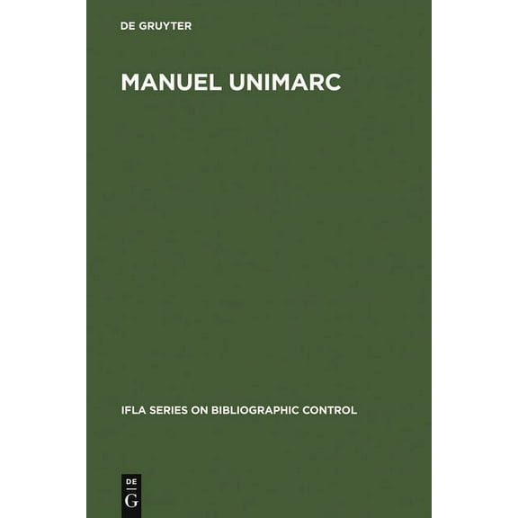Ifla Bibliographic Control Manuel UNIMARC, Book 33, (Hardcover)