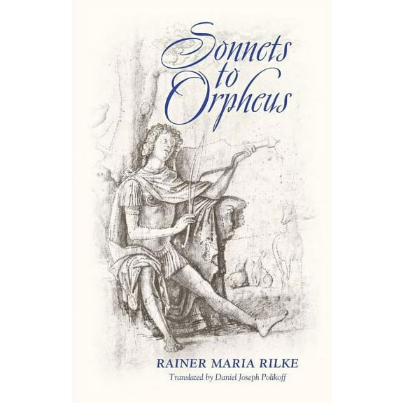 Sonnets to Orpheus (Bilingual Edition), (Paperback)