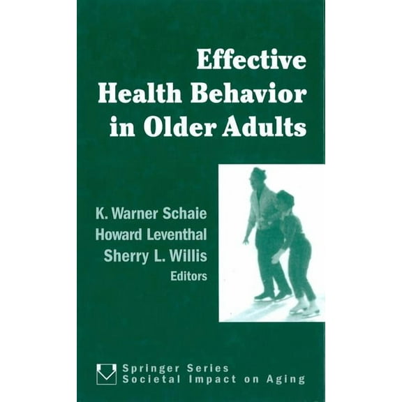 Societal Impact on Aging Effective Health Behavior in Older Adults, (Hardcover)