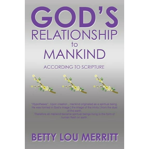 God's Relationship To Mankind, (Paperback)
