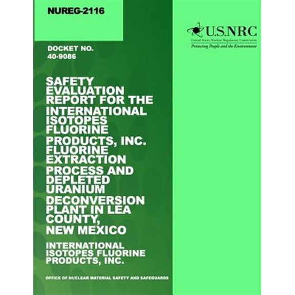 Pre-Owned Safety Evaluation Report for the International Isotopes Fluorine Products, Inc. Fluorine Extraction Process and Depleted Uranium Deconversion Plant in Lea County, New Mexico