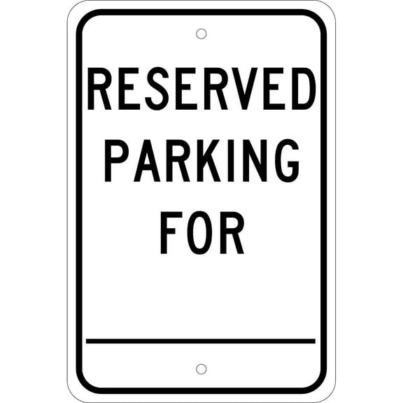 National Marker Reflective "Reserved Parking For _______" Parking Sign 18" x 12" Aluminum (TM6J)