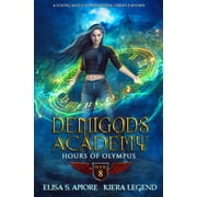 Demigods Academy: Demigods Academy - Book 8: Hours Of Olympus (Paperback)