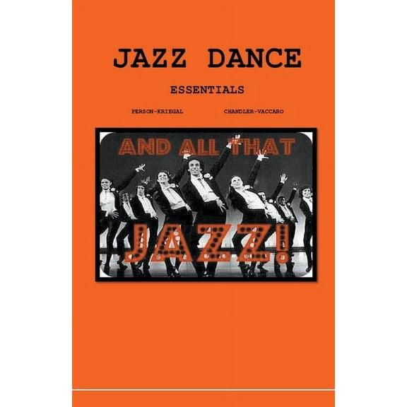 The Video Text Dance Jazz Dance Today Essentials, (Paperback)