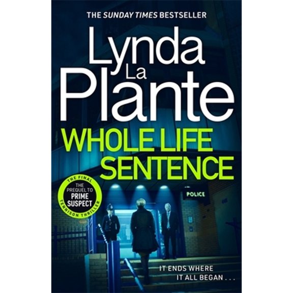 Pre-Owned Whole Life Sentence: The pulse-pounding final Detective Jane Tennison thriller (Paperback) by Lynda La Plante