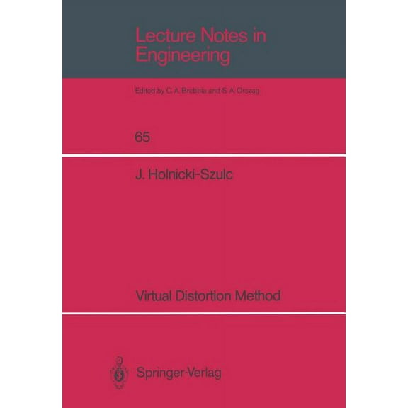 Lecture Notes in Engineering Virtual Distortion Method, Book 65, (Paperback)