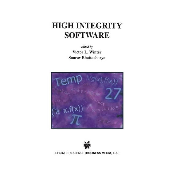 The Springer International Engineering a High Integrity Software, Book 577, (Paperback)