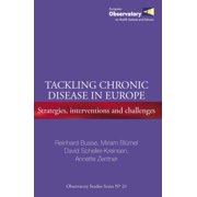 Tackling Chronic Disease in Europe : Strategies, Interventions and Challenges, Used [Paperback]
