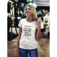 thumbnail image 2 of Friendly Coffee Is Always Better T-Shirt Women -Image by Shutterstock, Female Medium, 2 of 4