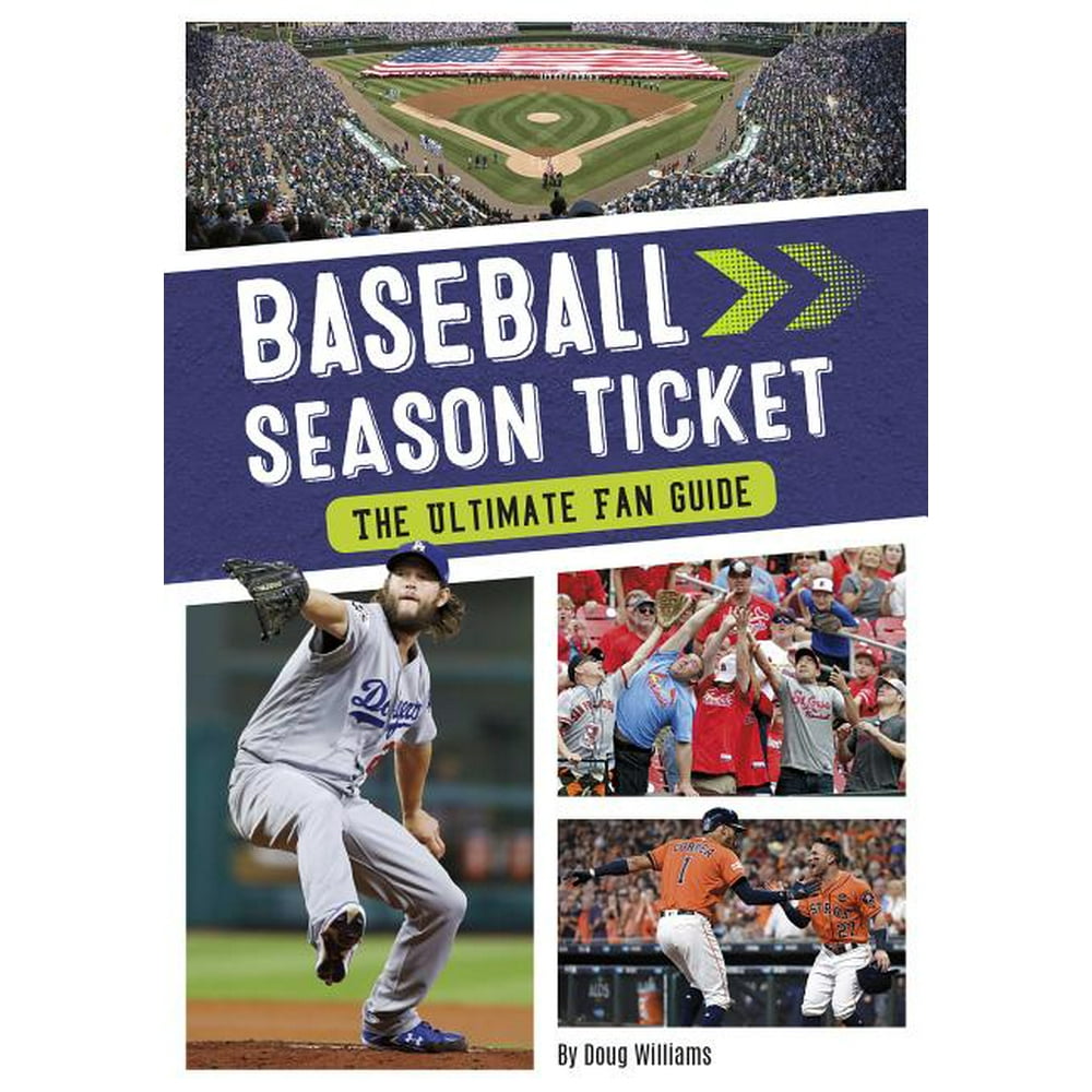 Season Ticket Baseball Season Ticket The Ultimate Fan Guide