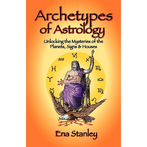 Archetypes of Astrology, (Paperback)