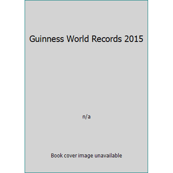 Pre-Owned Guinness World Records 2015 (Hardcover) 1897553374 9781897553374