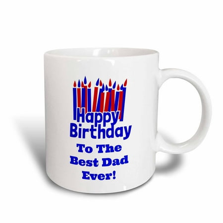 3dRose Happy Birthday - Best Dad ever, Ceramic Mug,