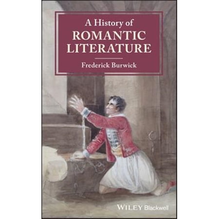Pre-Owned Blackwell History of Literature: A History of Romantic Literature (Hardcover)