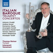 Thomas Reiner - Italian Baroque Trumpet - Music & Performance - CD