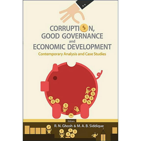Corruption, Good Governance and Economic Development, (Hardcover)