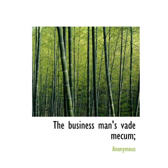 The Business Man's Vade Mecum; (Hardcover)