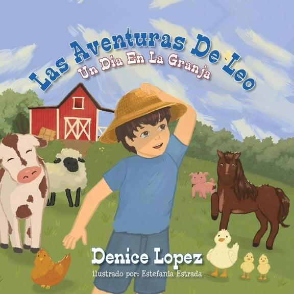 Las Aventuras De Leo: Un Dia En La Granja, (Paperback)