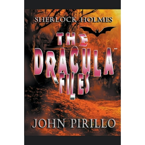 Sherlock Holmes Urban Fantasy Mysteries Sherlock Holmes, The Dracula Files, (Paperback)