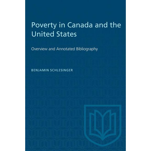 Heritage Poverty in Canada and the United States: Overview and Annotated Bibliography, (Paperback)