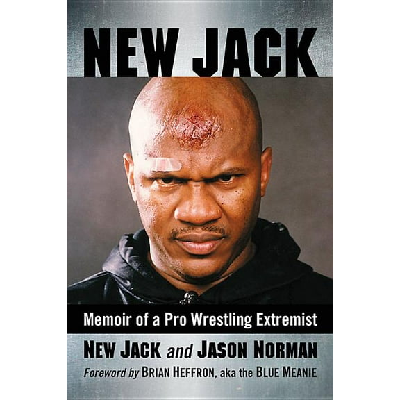 New Jack: Memoir of a Pro Wrestling Extremist, (Paperback)