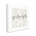 thumbnail image 3 of Dog Hair Funny Pet Humor Typography Graphic Art Gallery Wrapped Canvas Print Wall Art, 3 of 7