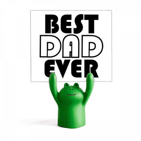 Best Dad Ever Quote Father s Day Memo Holder Cartoon Animal Frog Stand Decoration Best Dad Ever Quote Father s Day Memo Holder Cartoon Animal Frog Stand Decoration