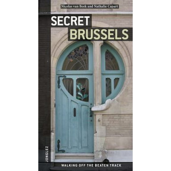 Pre-Owned Secret Brussels (Paperback) 2915807086 9782915807080