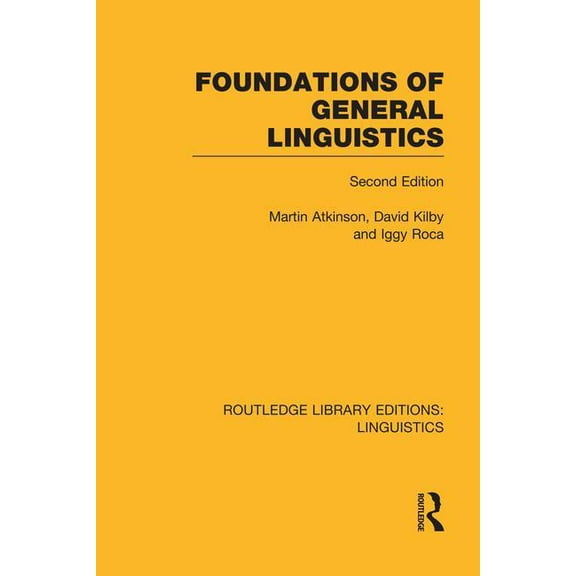 Routledge Library Editions: Linguistics Foundations of General Linguistics, (Paperback)