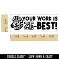 thumbnail image 2 of Your Work is Ze-Best Zebra Teacher Student School Self-Inking Rubber Stamp Ink Stamper - Green Ink - Large 2-3/4 Inch, 2 of 7