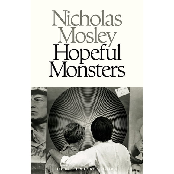 Hopeful Monsters, (Paperback)