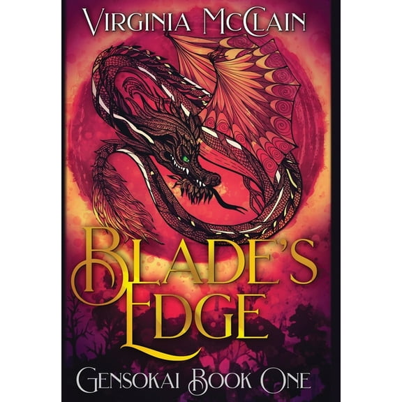 Chronicles of Gensokai Blade's Edge, Book 1, (Hardcover)