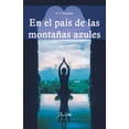thumbnail image 1 of EN EL PAIS DE LAS MONTAÑAS AZULES PRANA H. P. BLAVATSKY, 1 of 2