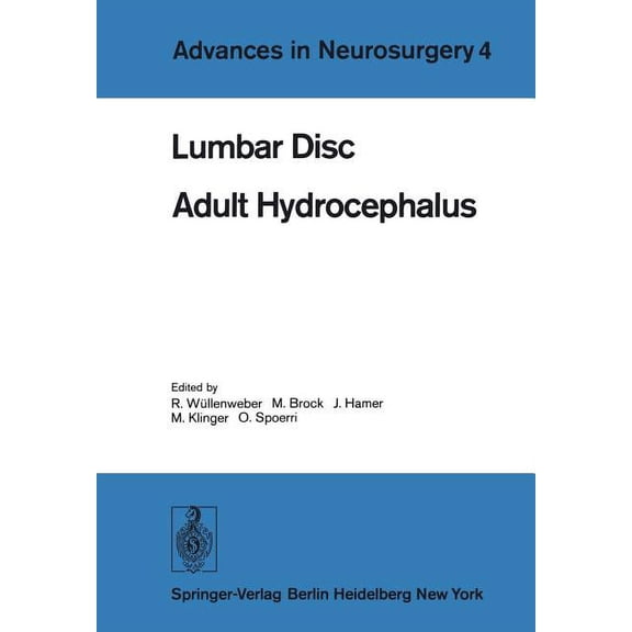 Advances in Neurosurgery Lumbar Disc Adult Hydrocephalus: Proceedings of the 27th Annual Meeting of the Deutsche Gesellschaft FÃ¼r Neurochirurgie,, Book 4, (Paperback)