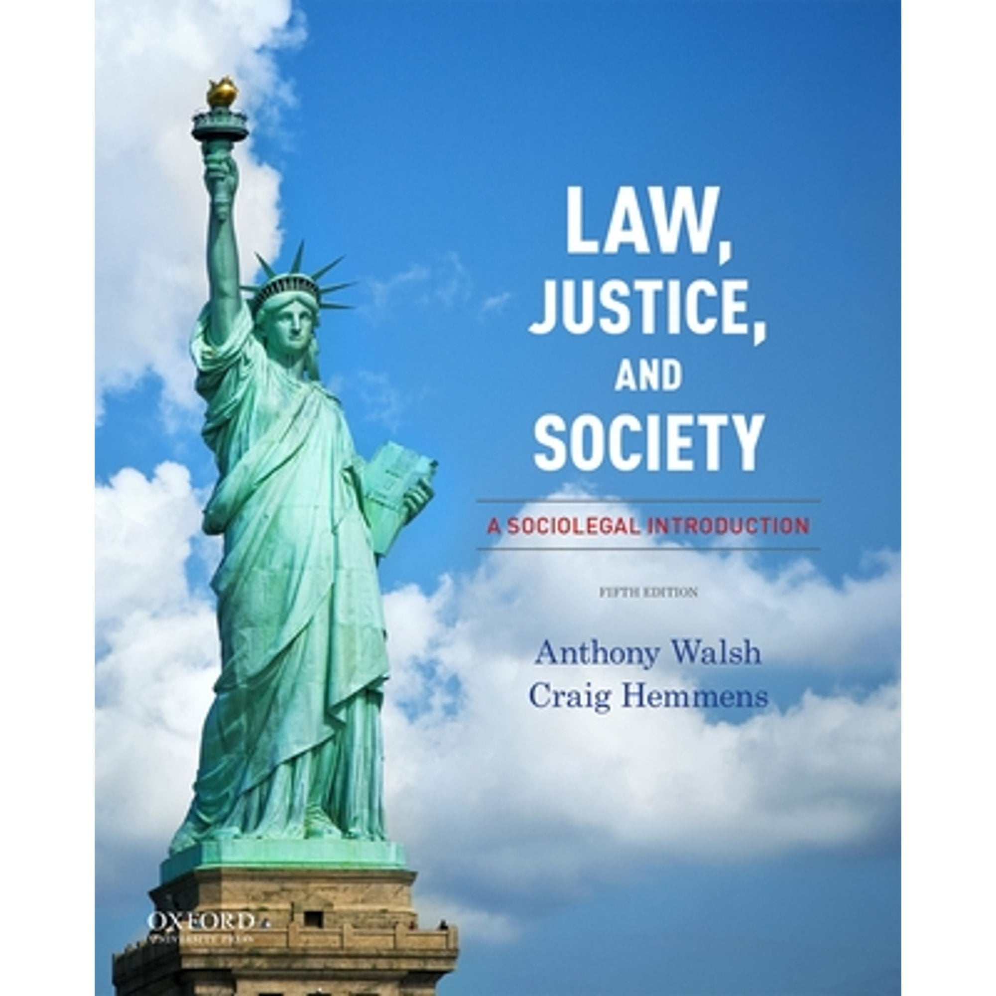 Law, Justice, and Society A Sociolegal Introduction (PreOwned