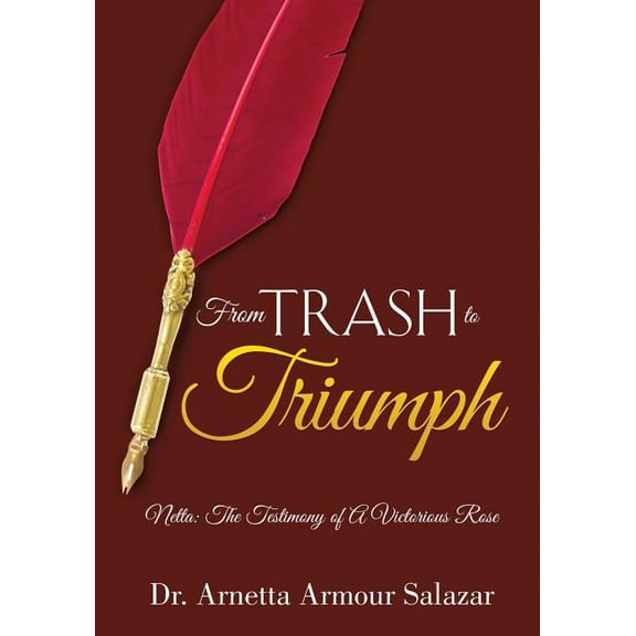 From Trash To Triumph, (Paperback)