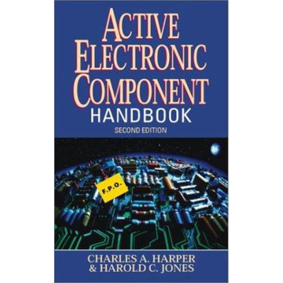 Pre-Owned Active Electronic Component Handbook (Hardcover) 0070266921 9780070266926