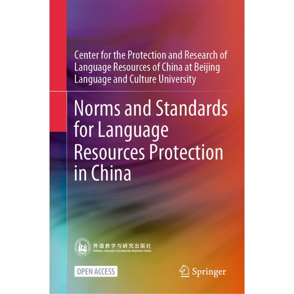 Norms and Standards for Language Resources Protection in China, (Hardcover)