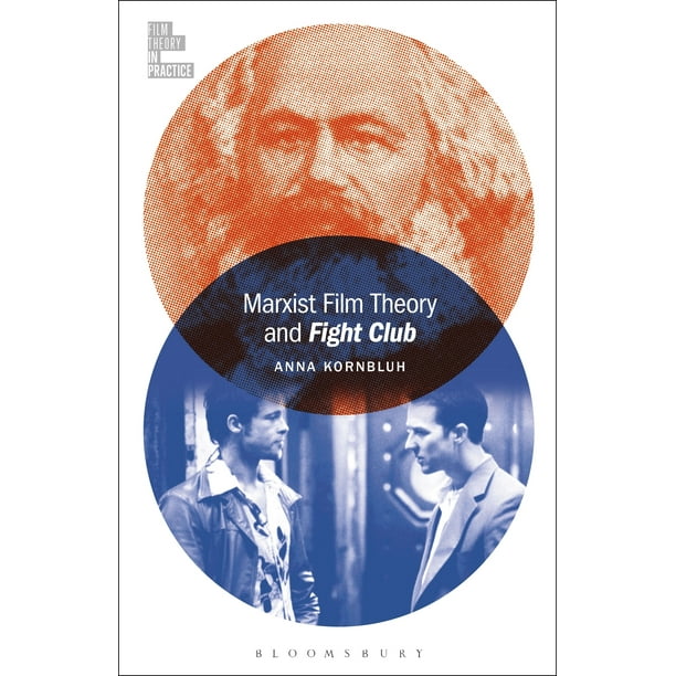 Film Theory in Practice Marxist Film Theory and Fight