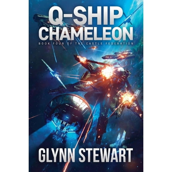 Castle Federation Q-Ship Chameleon: Castle Federation Book 4, Book 4, (Paperback)