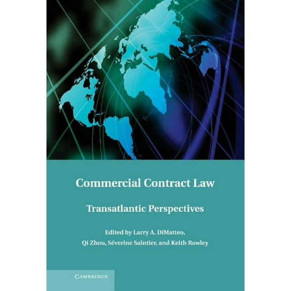 Commercial Contract Law: Transatlantic Perspectives, (Hardcover)