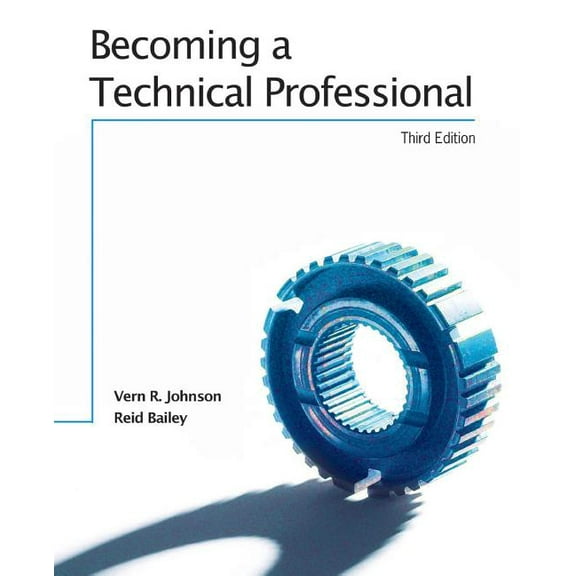 Becoming a Technical Professional, (Paperback)