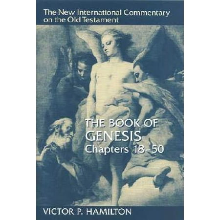 The Book of Genesis, Chapters 18-50