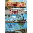 thumbnail image 1 of Pre-Owned Flamingo Road: A Mystery (Hardcover) 125009691X 9781250096913, 1 of 1