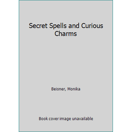 Secret Spells and Curious Charms (Paperback - Used) 0374466009 9780374466008